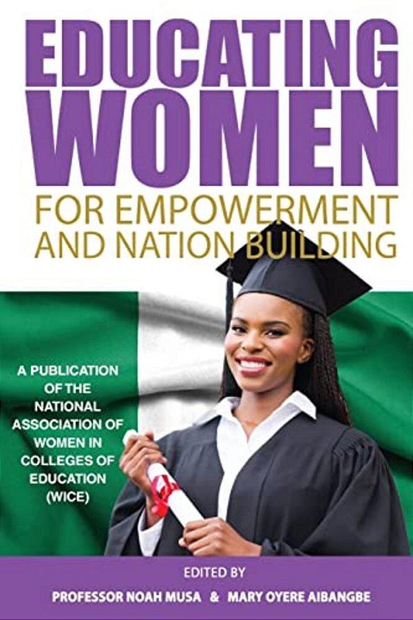Educating Women For Empowerment And Nation Building-..