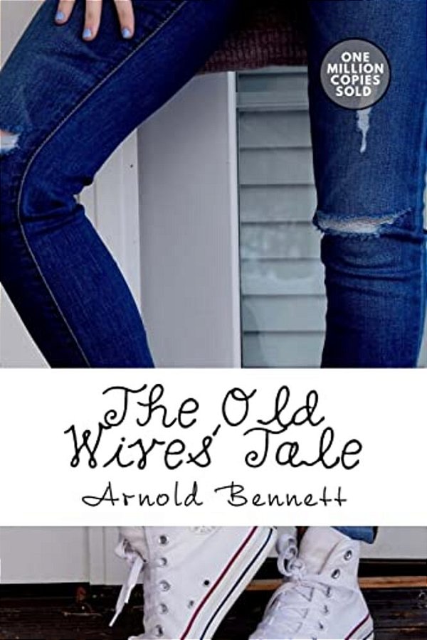 The Old Wives' Tale-..