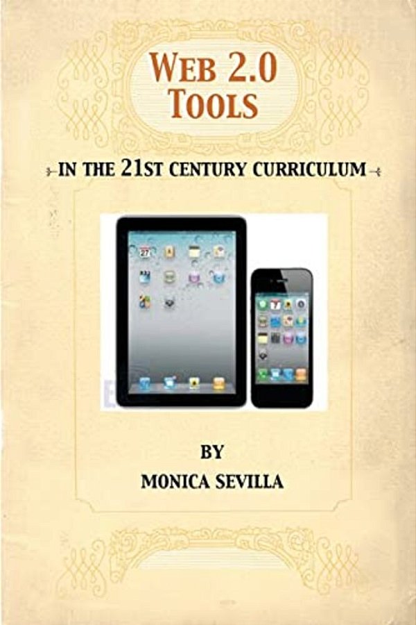 Web 2.0 Tools: In The 21St Century Curriculum-..