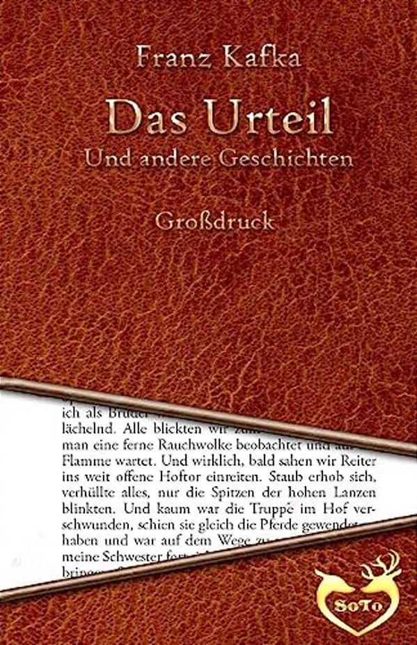 Das Urteil - Großdruck: Und Andere Geschichten-..