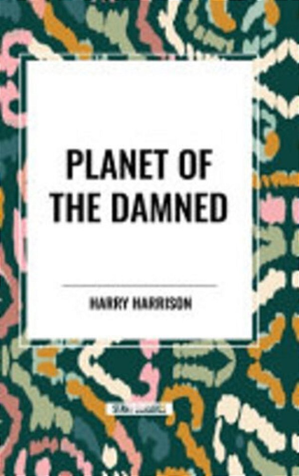 Planet Of The Damned-..