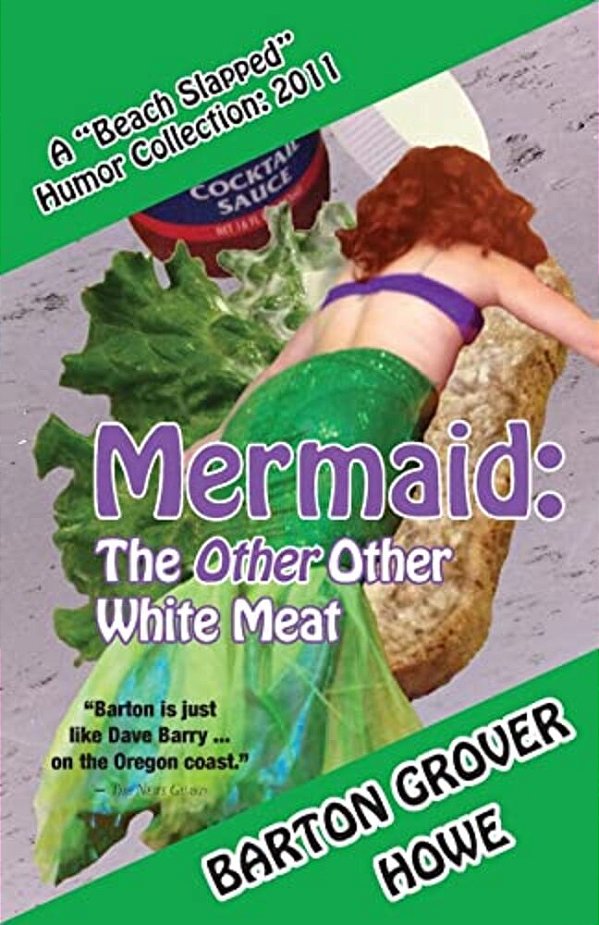 Mermaid-The Other Other White Meat: A Beach Slapped Humor Collection (2011)-..
