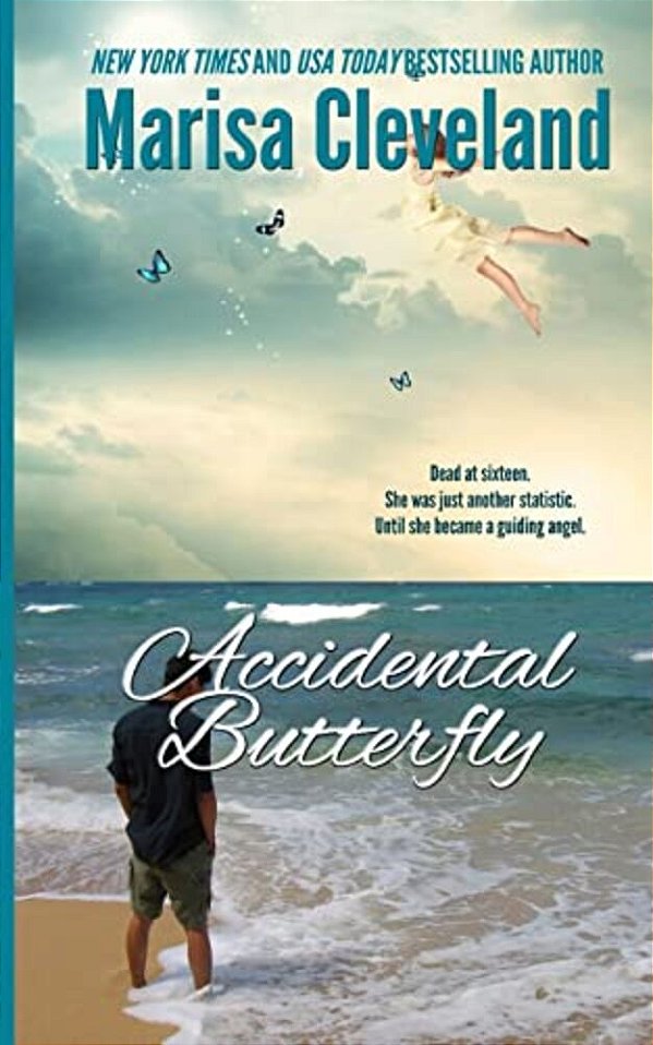 Accidental Butterfly: A Guiding Angel Novel-..