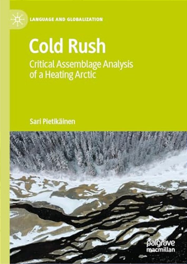 Cold Rush: Critical Assemblage Analysis Of A Heating Arctic-..