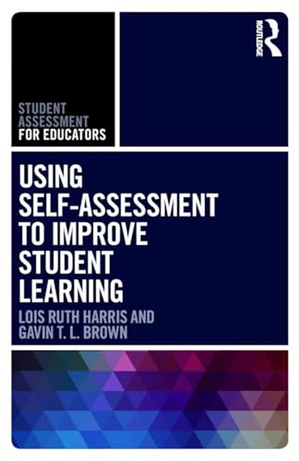 Using Self-Assessment To Improve Student Learning-..