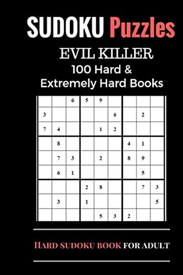 Sudoku Puzzles Book, Hard And Extremely Difficult Games For Evil Genius: 100 Puzzles (1 Puzzle Per Page), Sudoku Books With Two Level, Brain Training-..