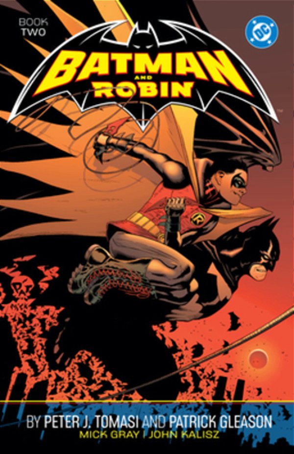 Batman And Robin By Peter J. Tomasi And Patrick Gleason Book Two-..