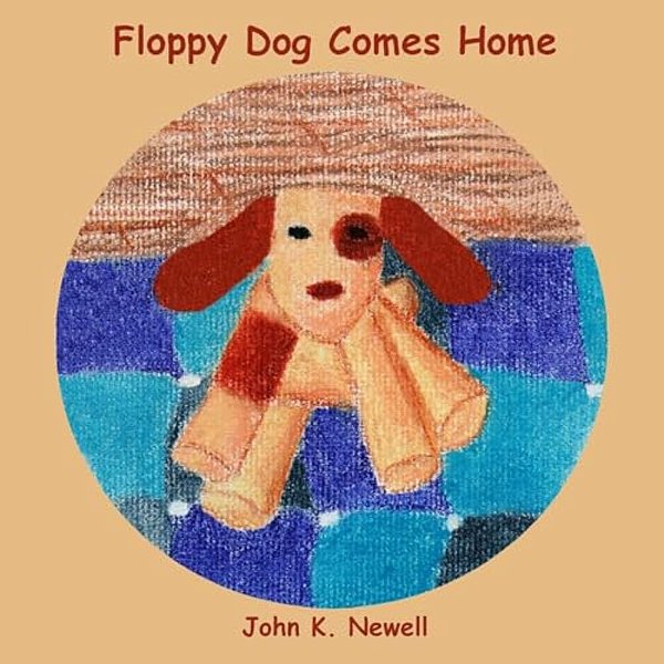 Floppy Dog Comes Home-..