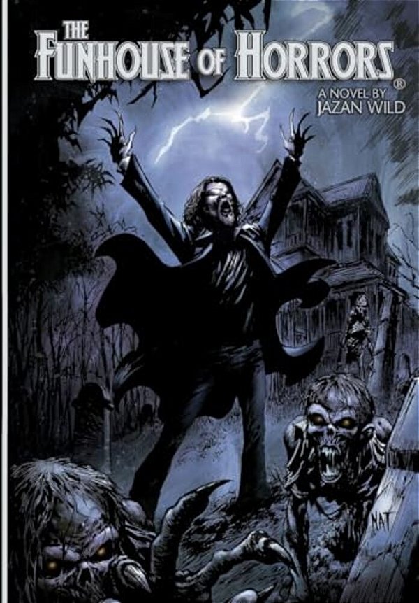 Funhouse Of Horrors (A Novel By Jazan Wild)-..