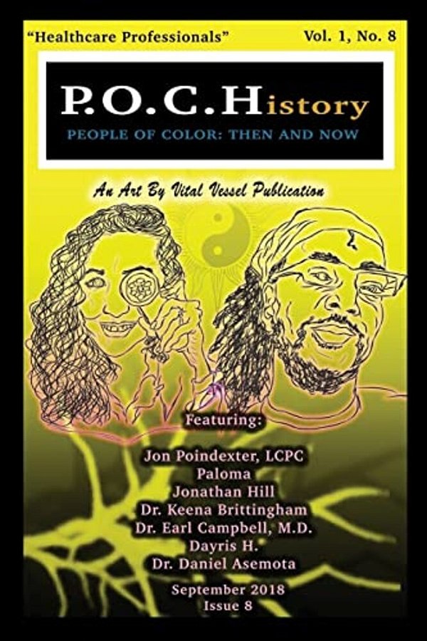 P. O. C. History: Then And Now, Issue 8-..