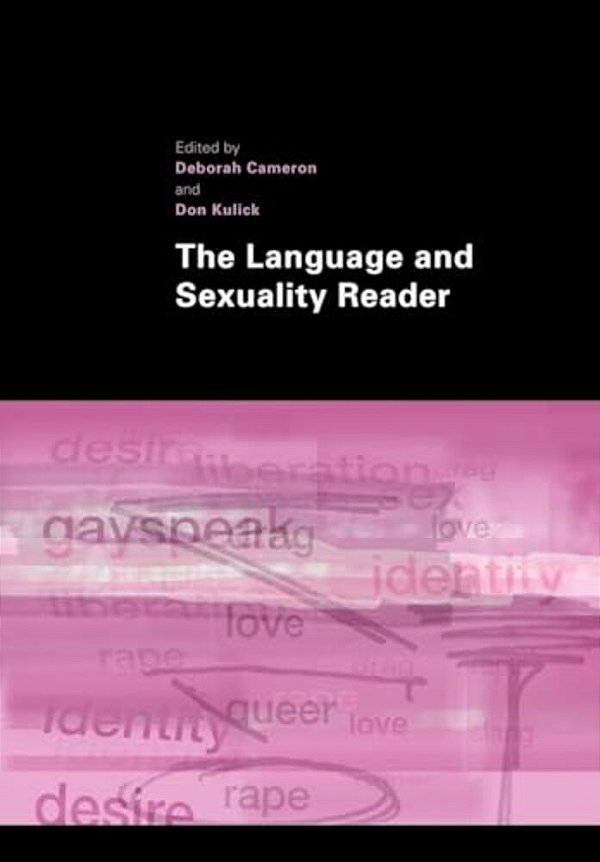 The Language And Sexuality Reader-..