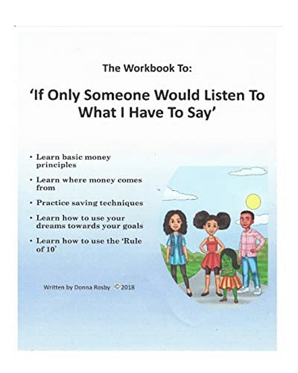 If Only Someone Would Listen To What I Have To Say Workbook-..