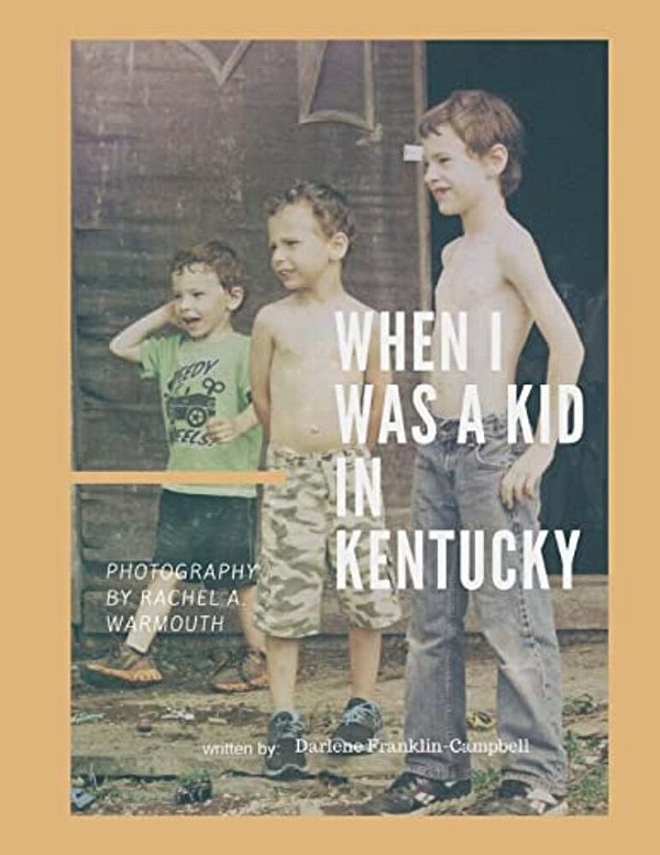 When I Was A Kid In Kentucky-..