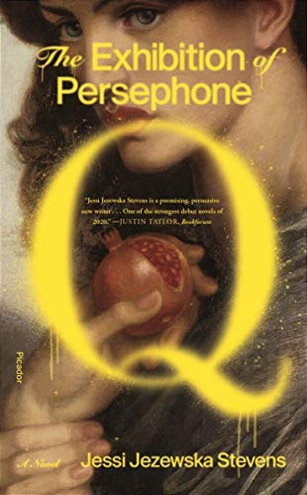 The Exhibition Of Persephone Q-..