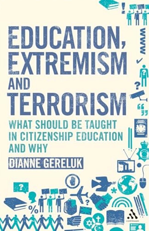Education, Extremism And Terrorism: What Should Be Taught In Citizenship Education And Why-..