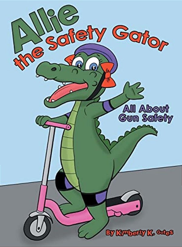 Allie The Safety Gator: All About Gun Safety-..