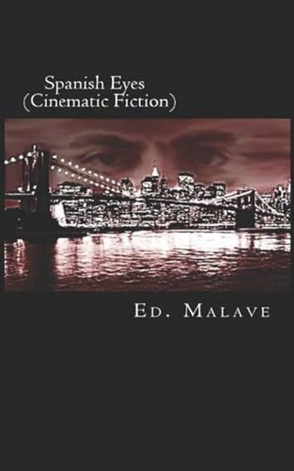 Spanish Eyes: Cinematic Fiction-..