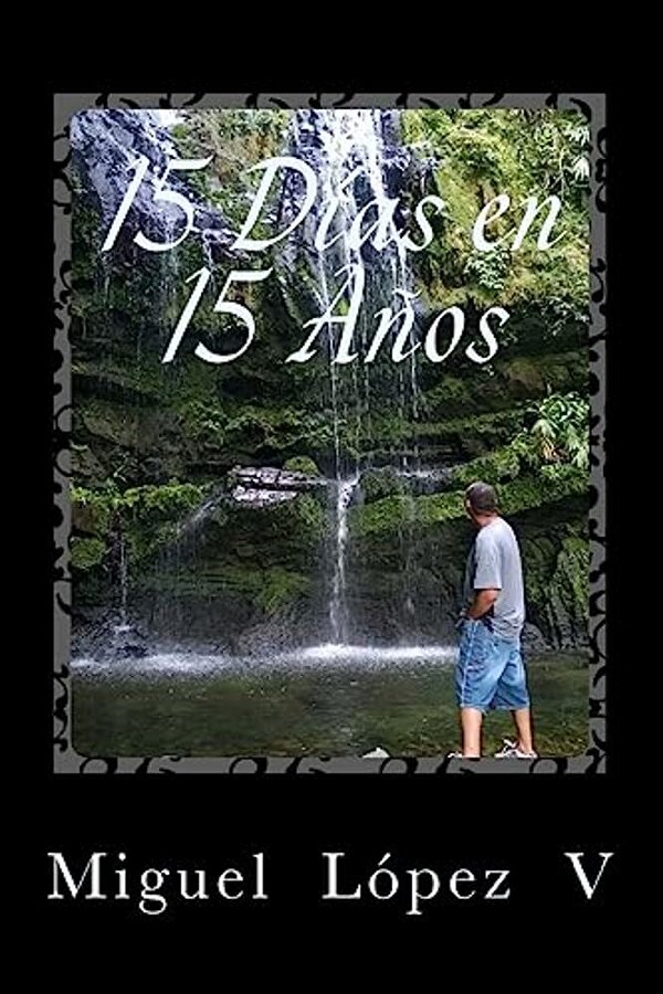 15 Dias En 15 Años-..