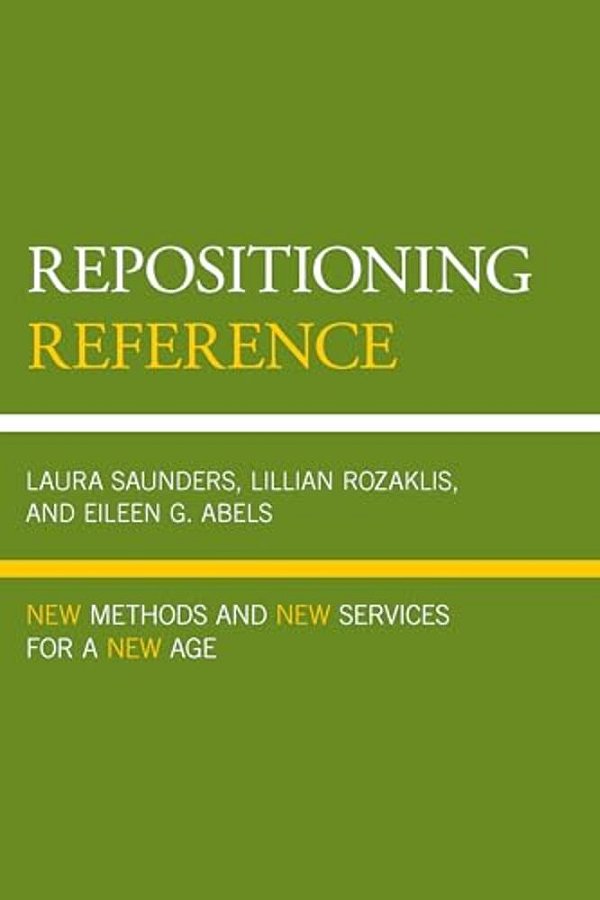 Repositioning Reference: New Methods And New Services For A New Age-..