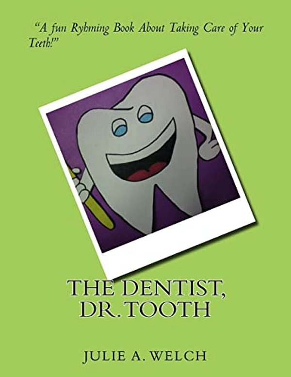 The Dentist, Dr. Tooth-..