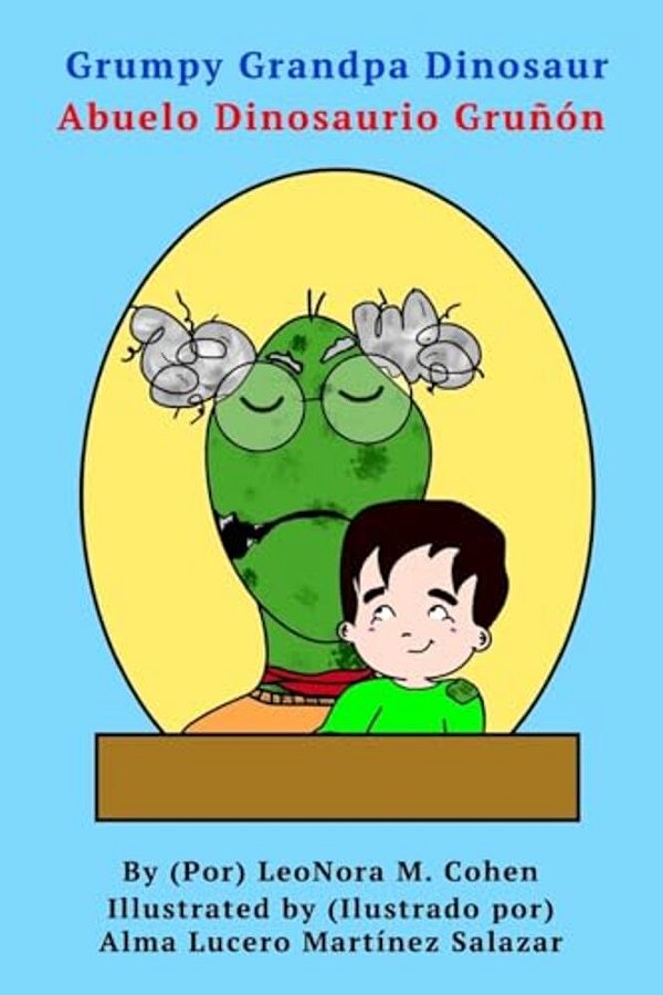 Grumpy Grandpa Dinosaur: El Abuelo Dinosaurio Gruñón-..