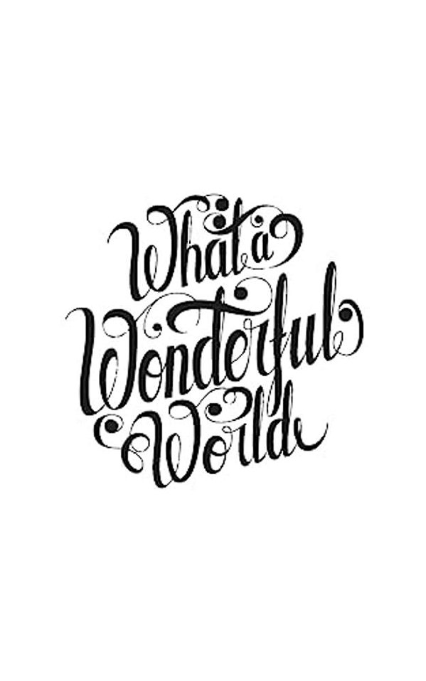 What A Wonderful World-..