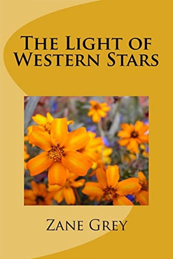 The Light Of Western Stars-..