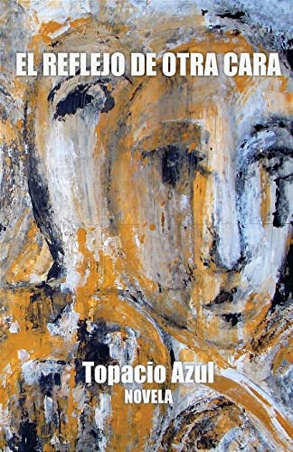 El Reflejo De Otra Cara-..