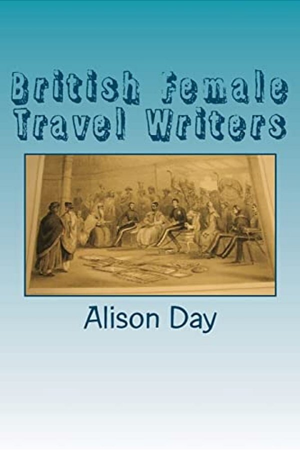 British Female Travel Writers-..