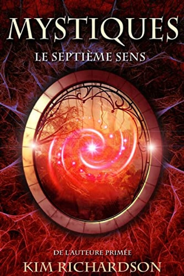Mystiques, Tome 1: Le Septieme Sens-..