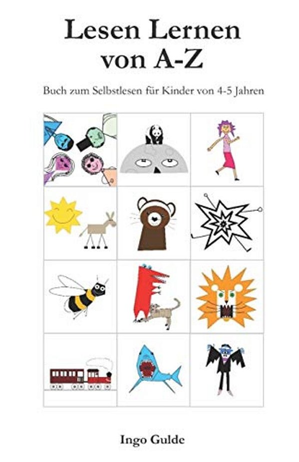 Lesen Lernen Von A-Z: Buch Zum Selbstlesen Fuer Kinder Von 4-5 Jahren-..