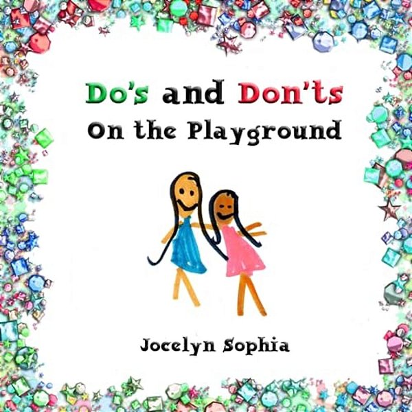 Do's And Don'Ts On The Playground-..