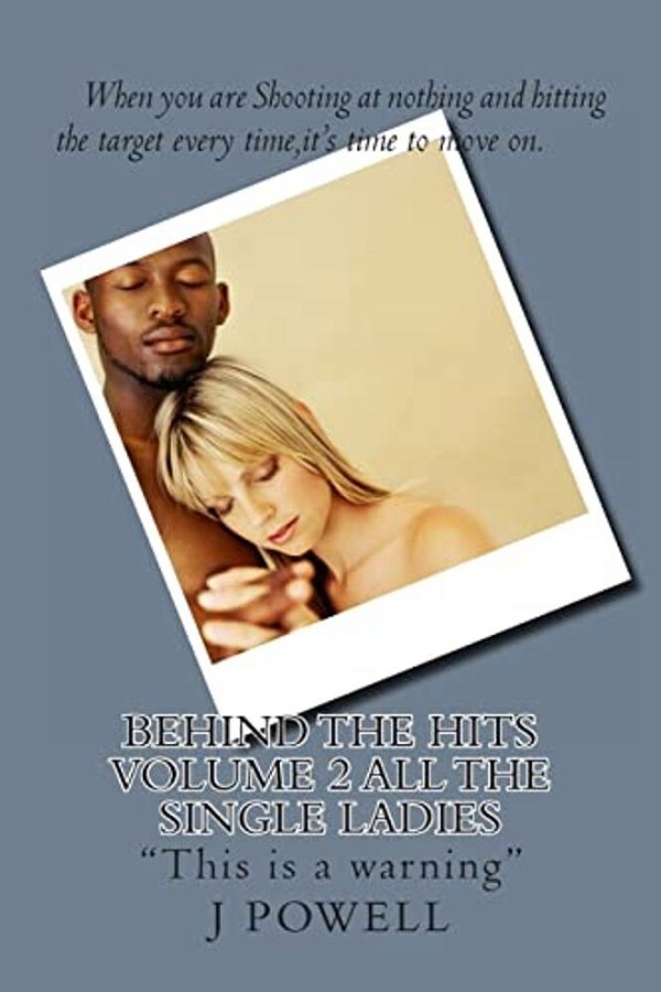Behind The Hits Volume 2 All The Single Ladies: "This Is A Warning"-..