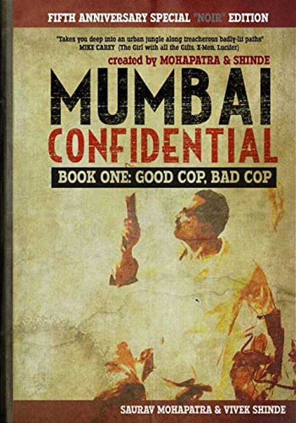 Mumbai Confidential: Book One - Good Cop, Bad Cop-..