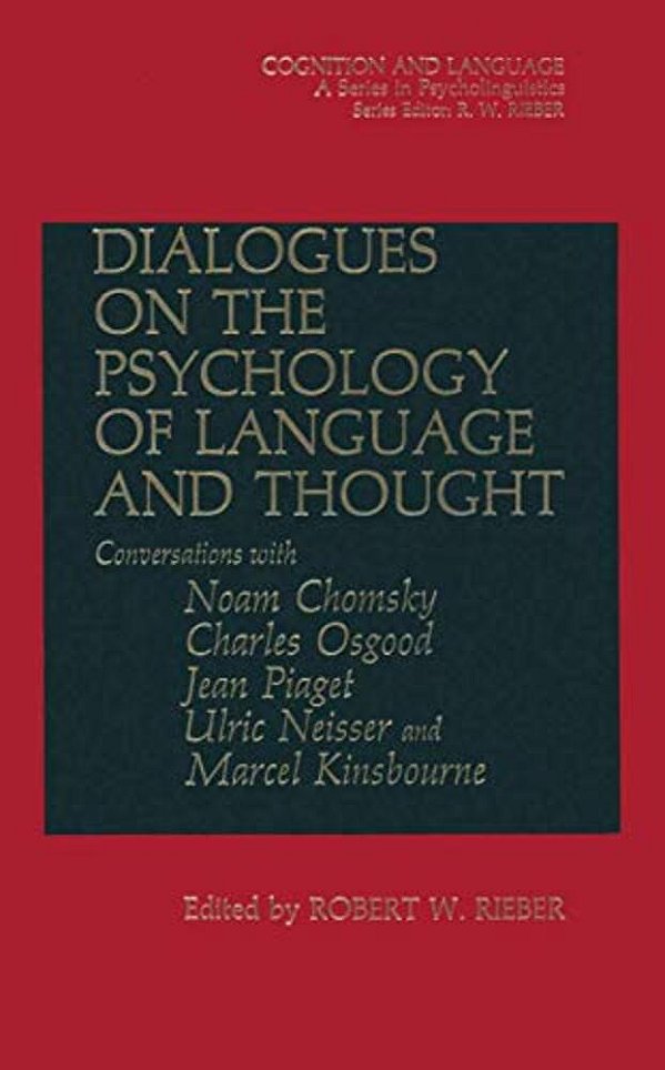 Dialogues On The Psychology Of Language And Thought-..