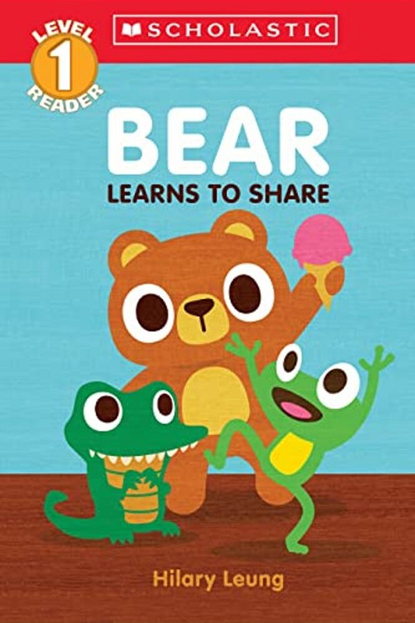 Bear Learns To Share (Scholastic Reader, Level 1)-..