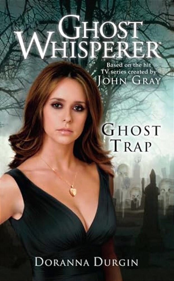 Ghost Whisperer: Ghost Trap-..
