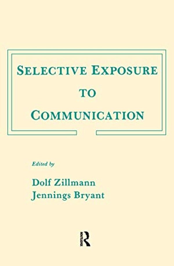 Selective Exposure To Communication-..