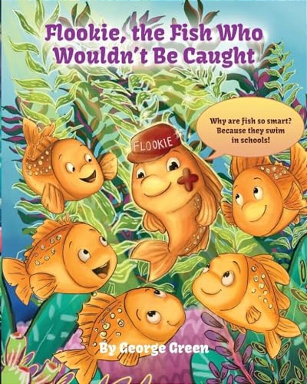Flookie, The Fish Who Wouldn't Be Caught-..
