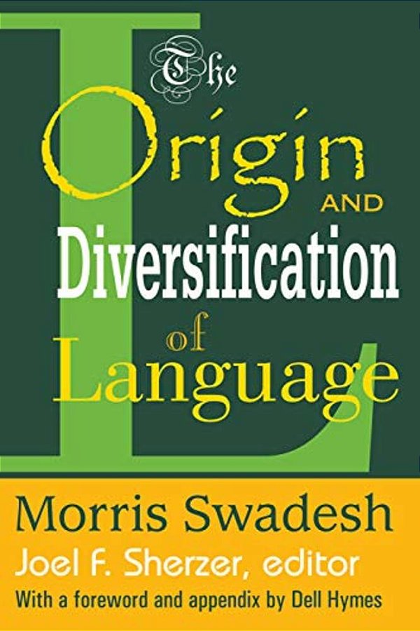 The Origin And Diversification Of Language-..