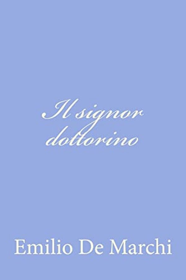 Il Signor Dottorino-..