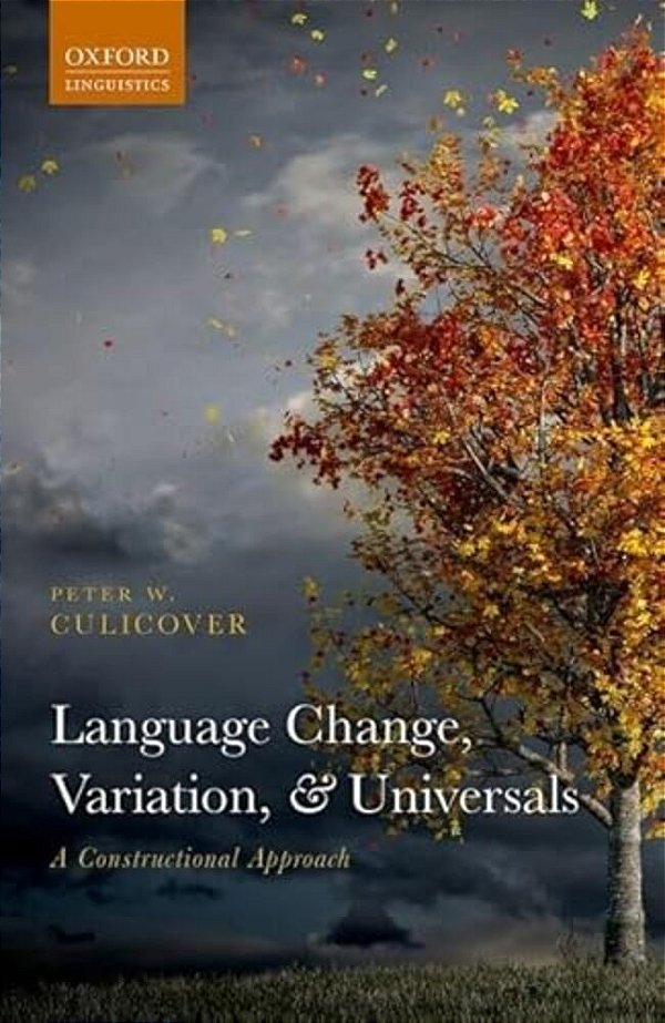 Language Change, Variation, And Universals-..