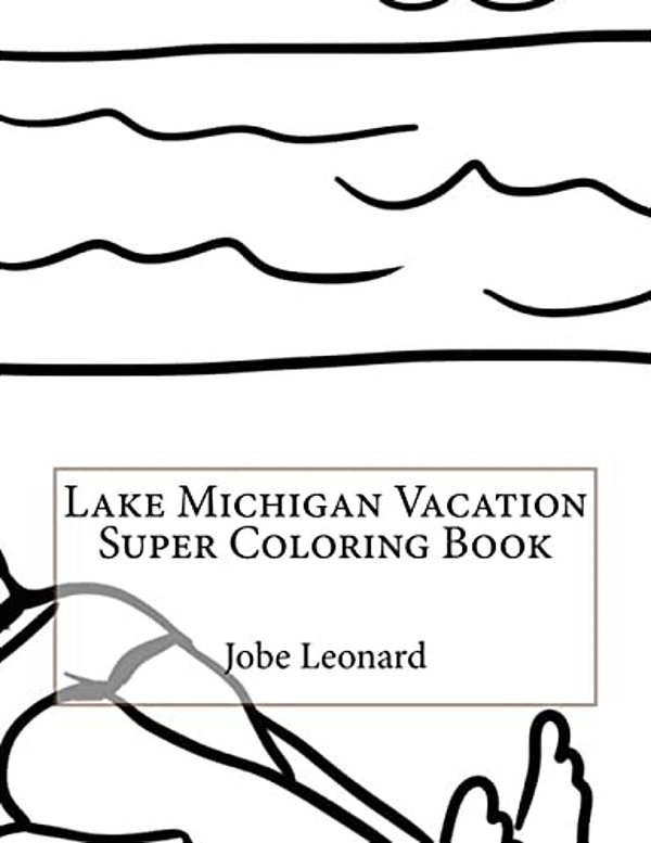 Lake Michigan Vacation Super Coloring Book-..