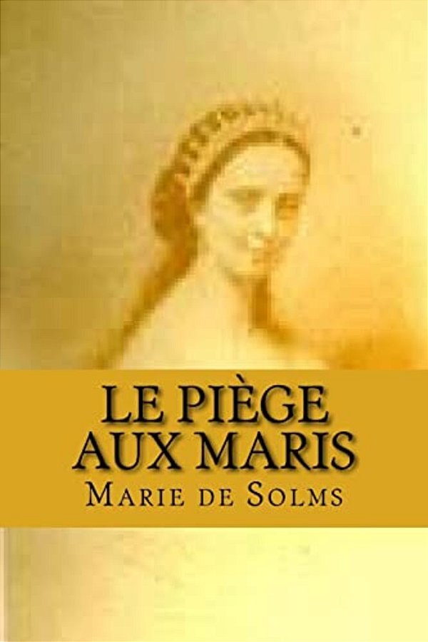 Le Piege Aux Maris-..