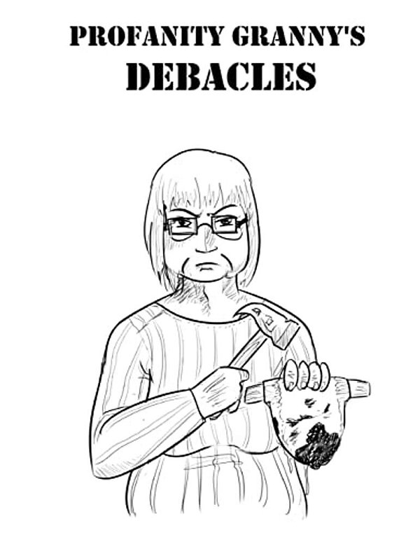 Profanity Granny's Debacles-..