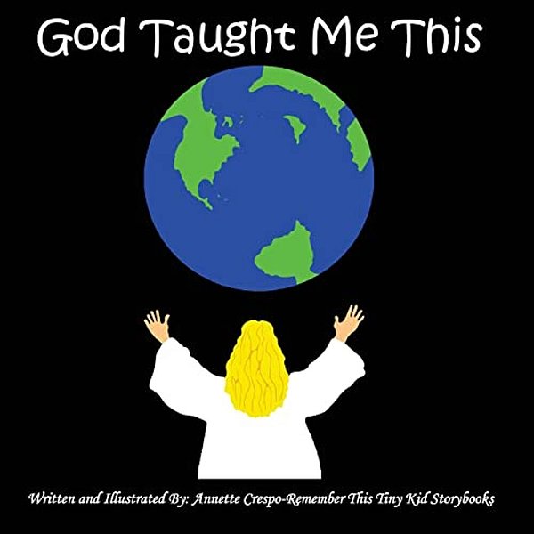 God Taught Me This-..
