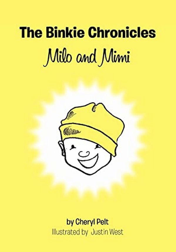 The Binkie Chronicles: Milo And Mimi-..