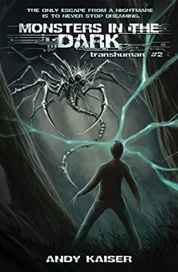 Monsters In The Dark: Transhuman #2-..