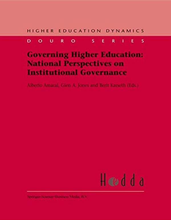 Governing Higher Education: National Perspectives On Institutional Governance-..