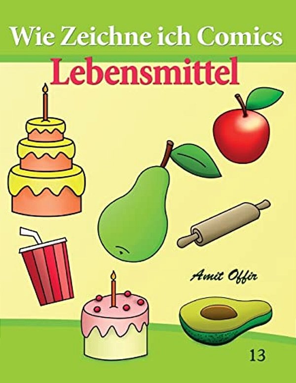 Wie Zeichne Ich Comics - Lebensmittel-..